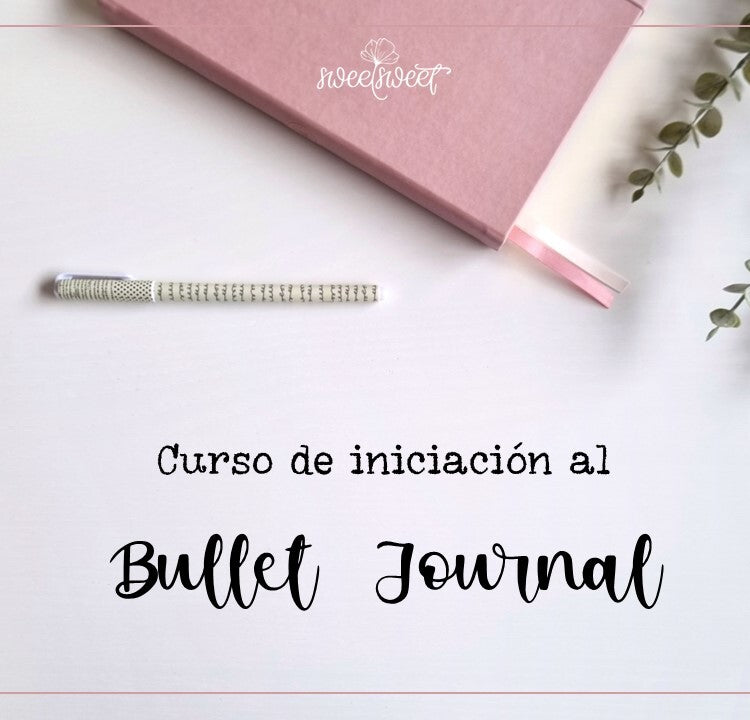 Curso Iniciación Bullet Journal - Cómo empezar con este método